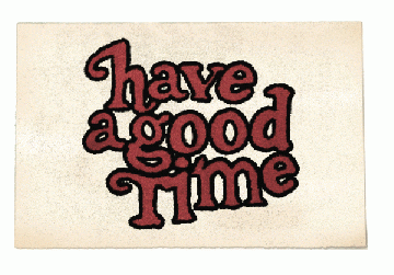 HAVE A GOOD TIME DOOR MAT OFF WHITE