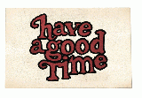 HAVE A GOOD TIME DOOR MAT OFF WHITE