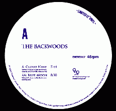 The Backwoods/Blue Moon c/w Cloud nine